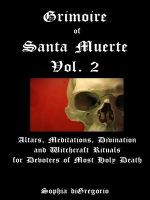 cover image of Grimoire of Santa Muerte, Volume 2